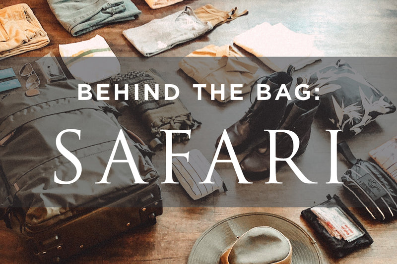 Behind the Bag: Safari